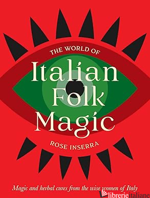 WORLD OF ITALIAN FOLK MAGIC HA