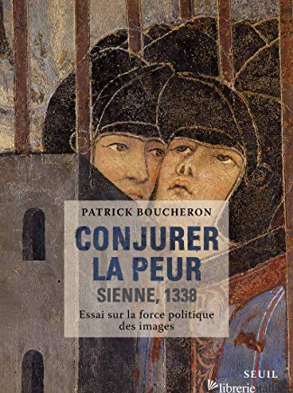 Conjurer La Peur. Sienne, 1338