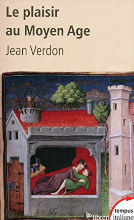 Plaisir Au Moyen Age