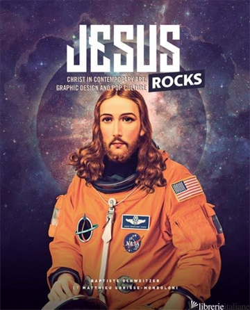 Jesus Now!: Art + Pop Culture