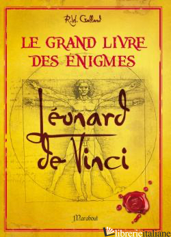 ESAURITO -----     Grand Livre Des Enigmes : Leonard de Vinci