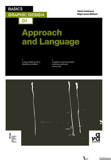 BASICS GRAPHIC DESIGN: APPROACH & LANGUAGE