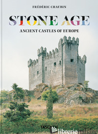 Stone Age Ancient Castles of Europe. 45th Ed.