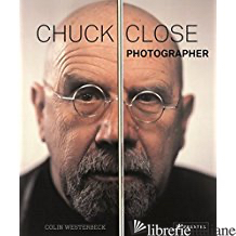 CHUCK CLOSE: PHOTOGRAPHER