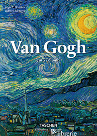 Van Gogh. Tutti i dipinti