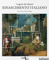 I segreti dei dipinti. Rinascimento italiano