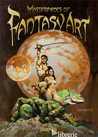 Masterpieces of Fantasy Art. 40th Ed.