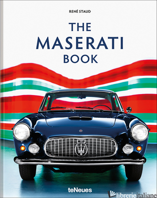 POSTICIPATO - ANNULLATO --The Maserati Book