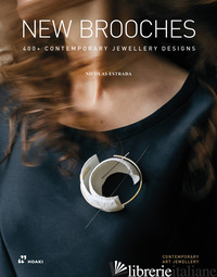 New Brooches: 400+ Contemporary Jewellery Designs
