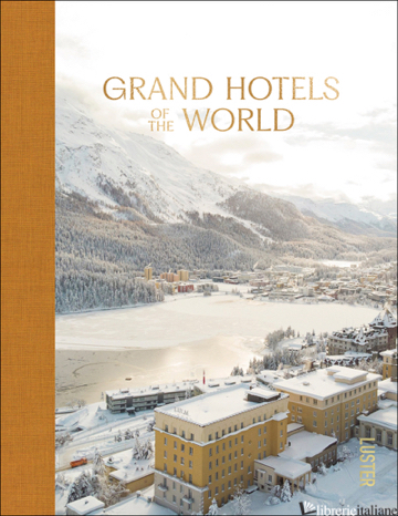 Grand Hotels of the World