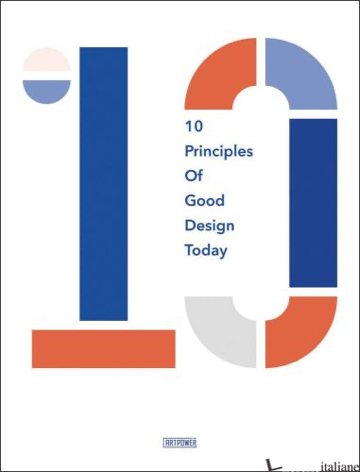 10 Principles of Good Design Today