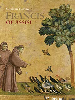 Saint Francis of Assisi: Who Spoke to Animals