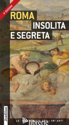 ROMA INSOLITA E SEGRETA