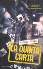 QUINTA CARTA (LA)