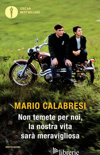 NON TEMETE PER NOI, LA NOSTRA VITA SARA' MERAVIGLIOSA