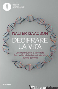 DECIFRARE LA VITA. JENNIFER DOUDNA, LA SCIENZIATA PREMIO NOBEL CHE HA RIVOLUZION
