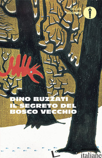 SEGRETO DEL BOSCO VECCHIO (IL)