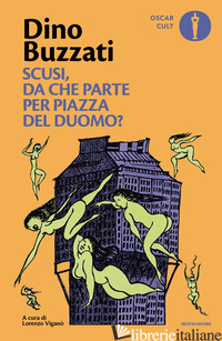 SCUSI, DA CHE PARTE PER PIAZZA DEL DUOMO?