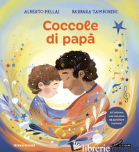 COCCOLE DI PAPA'. EDIZ. A COLORI