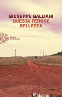 QUESTA FEROCE BELLEZZA