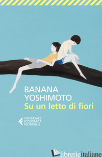 SU UN LETTO DI FIORI