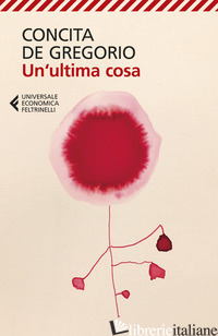 ULTIMA COSA (UN')