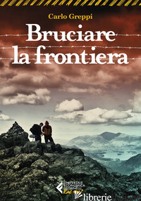 BRUCIARE LA FRONTIERA