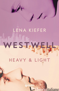 HEAVY & LIGHT. WESTWELL. EDIZ. ITALIANA. VOL. 1