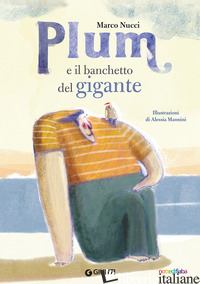 PLUM E IL BANCHETTO DEL GIGANTE. EDIZ. A COLORI