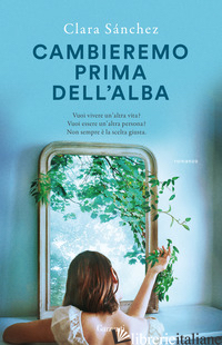 CAMBIEREMO PRIMA DELL'ALBA