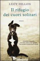 RIFUGIO DEI CUORI SOLITARI (IL)