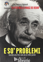 E SO' PROBLEMI