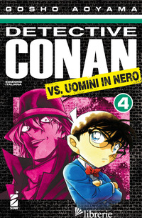 DETECTIVE CONAN VS UOMINI IN NERO. VOL. 4