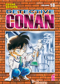 DETECTIVE CONAN. NEW EDITION. VOL. 18
