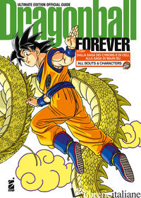 FOREVER. DRAGON BALL. DRAGON BALL OFFICIAL GUIDE. ULTIMATE EDITION
