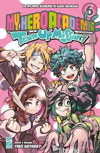 TEAM UP MISSION. MY HERO ACADEMIA. VOL. 6