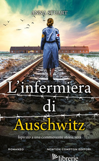 INFERMIERA DI AUSCHWITZ (L')