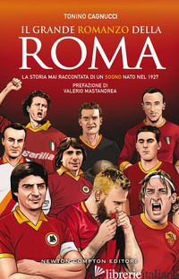 GRANDE ROMANZO DELLA ROMA (IL)
