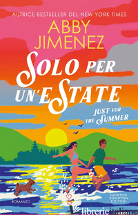 SOLO PER UN'ESTATE. JUST FOR THE SUMMER