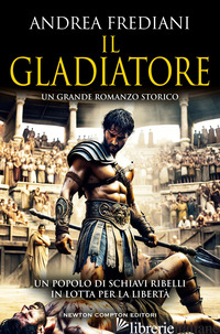 GLADIATORE (IL)