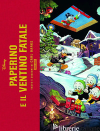 PAPERINO E IL VENTINO FATALE. EDIZ. SUPERDELUXE