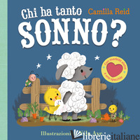 CHI HA TANTO SONNO? EDIZ. A COLORI