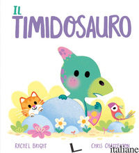 TIMIDOSAURO. EDIZ. A COLORI (IL)