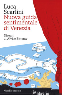 NUOVA GUIDA SENTIMENTALE DI VENEZIA