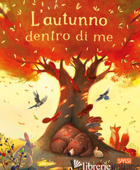 AUTUNNO DENTRO DI ME. EDIZ. ILLUSTRATA (L')
