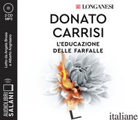 EDUCAZIONE DELLE FARFALLE. LETTO DA ANGELA BRUCA CON ALBERTO ANGRISANO LETTO DA 