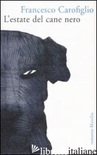 ESTATE DEL CANE NERO (L')