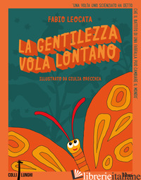 GENTILEZZA VOLA LONTANO (LA)