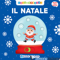 NATALE. MUOVI E SCOPRI. EDIZ. A COLORI (IL)