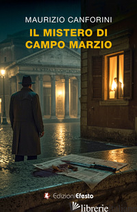 MISTERO DI CAMPO MARZIO (IL)